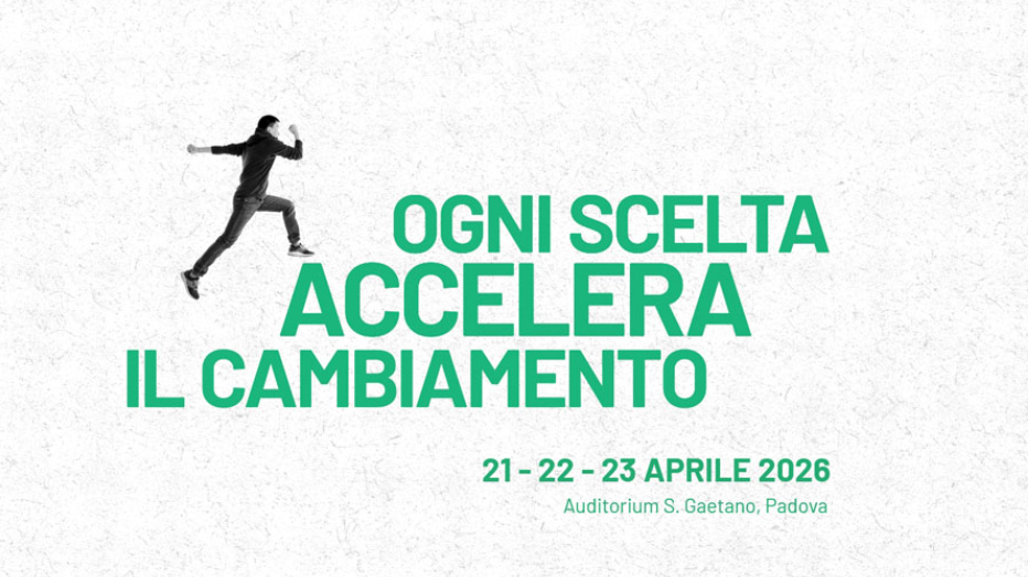 Ogni scelta accelera il cambiamento